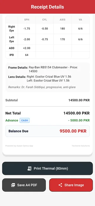 Asaan Optics optical receipt on Android: prescription for both eyes, Ray-Ban frame, Essilor lenses, balance due 9500 PKR, 80 mm thermal print, A4 PDF and share