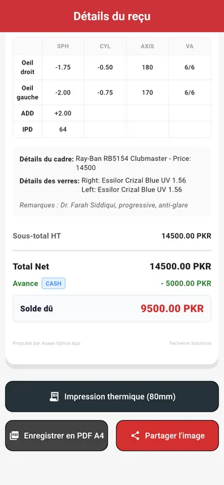 Asaan Optics sur Android : reçu d’opticien avec l’ordonnance des deux yeux, monture Ray-Ban, verres Essilor, solde 9500 PKR, impression thermique 80 mm, PDF A4 et partage